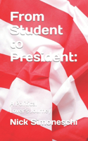 From Student to President