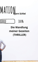 Wandlung meiner Gezeiten (THRILLER)
