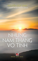 Những Năm Tháng Vô Tình (hardcover - color)