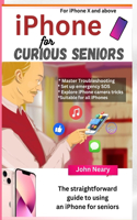 iPhone For Curious Seniors