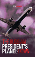 Russian President's Plane is Down