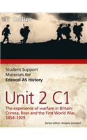 Edexcel AS Unit 2 Option C1: the Experience of Warfare in Britain: Crimea, Boer and the First World War, 1854-1929