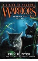 Warriors: A Vision of Shadows #2: Thunder and Shadow