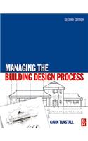 Managing the Building Design Process