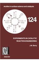 Experiments in Catalytic Reaction Engineering: (Studies in Surface Science and Catalysis)