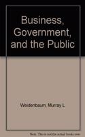 Business, Government, and the Public