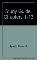 Study Guide, Chapters 1-13