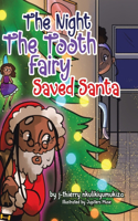 Night The Tooth Fairy Saved Santa