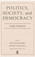 Politics, Society, and Democracy Latin America