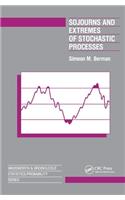 Sojourns And Extremes of Stochastic Processes
