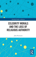 Celebrity Morals and the Loss of Religious Authority