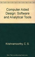 Computer Aided Design: Software and Analytical Tools