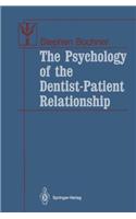 Psychology of the Dentist-Patient Relationship