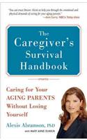 The Caregiver's Survival Handbook