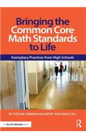 Bringing the Common Core Math Standards to Life