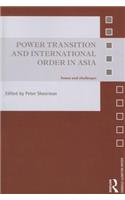 Power Transition and International Order in Asia