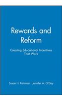 Rewards and Reform