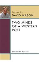 Two Minds of a Western Poet