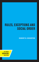 Rules, Exceptions, and Social Order