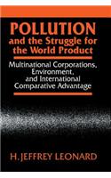 Pollution and the Struggle for the World Product