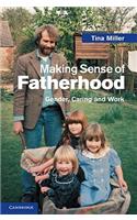 Making Sense of Fatherhood