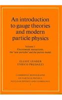 Introduction to Gauge Theories and Modern Particle Physics 2 Volume Paperback Set