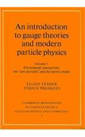 An Introduction to Gauge Theories and Modern Particle Physics 2 Volume Paperback Set