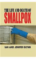 The Life and Death of Smallpox