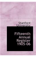 Fifteenth Annual Register 1905-06