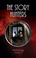 Story Hunters Anthology - Volume 2