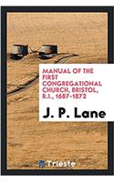 Manual of the First Congregational Church, Bristol, R.I., 1687-1872