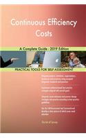 Continuous Efficiency Costs A Complete Guide - 2019 Edition
