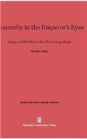 Monarchy in the Emperors Eye