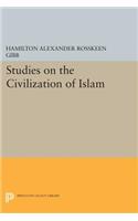 Studies on the Civilization of Islam