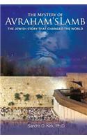 Mystery of Avraham's Lamb