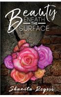 Beauty Beneath the Surface