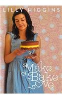 Make, Bake, Love