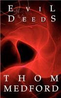 Evil Deeds