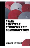 Asian American Ethnicity and Communication