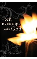 Ten Evenings with God