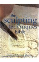 Sculpting Techniques Bible