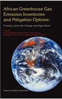 African Greenhouse Gas Emission Inventories and Mitigation Options: Forestry, Land-Use Change, and Agriculture