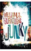 Junky: The Definitive Text of Junk