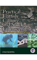 Practical Flatfish Culture and Stock Enhancement