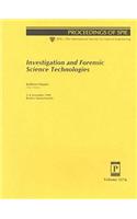 Investigation and Forensic Science Technologies (Proceedings of SPIE)