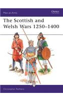 Scottish and Welsh Wars 1250 1400