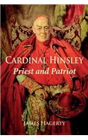 Cardinal Hinsley Priest and Patriot