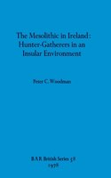 The Mesolithic in Ireland