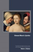 Clément Marot's Epistles: Volume 582