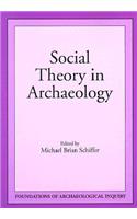 Social Theory in Archaeology